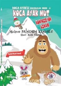 Koca Ayak Mut: Kompozisyon Uzmanı