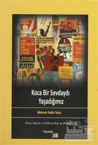Koca Bir Sevdaydı Yaşadığımız