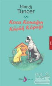 Koca Konağın Küçük Köpeği