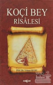 Koçi Bey Risalesi / Eski ve Yeni Harflerle