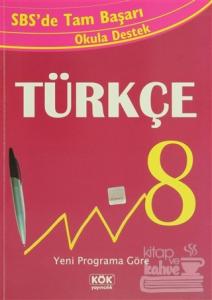 Kök SBS'de Tam Başarı 8. Sınıf Türkçe