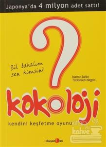 Kokoloji 1 - Bil Bakalım Sen Kimsin ?
