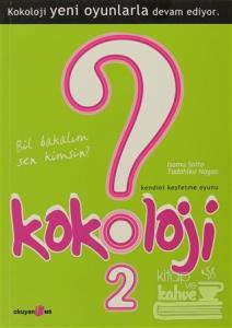 Kokoloji 2 - Bil Bakalım Sen Kimsin?