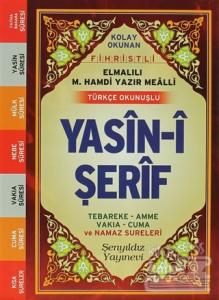 Kolay Okunan Fihristli Elmalılı M. Hamdi Yazır Mealli Türkçe Okunuşlu Yasin-i Şerif (Çanta Boy)