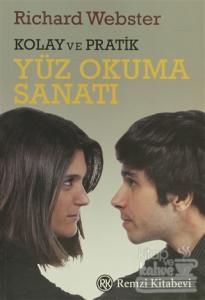 Kolay ve Pratik Yüz Okuma Sanatı