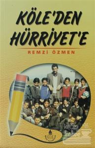 Köle'den Hürriyet'e