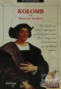 Kolomb ve Rönesans Kaşifleri
