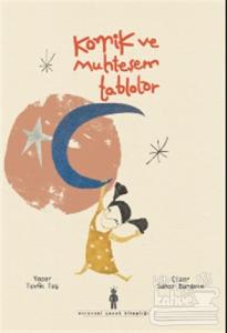 Komik ve Muhteşem Tablolar