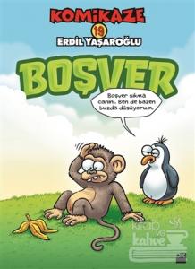 Komikaze 19 - Boşver