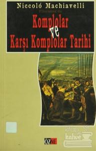 Komplolar ve Karşı Komplolar Tarihi