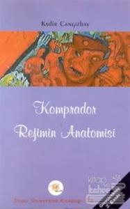 Komprador Rejimin Anatomisi Özgür Üniversite Kitaplığı: 02