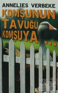 Komşunun Tavuğu Komşuya...