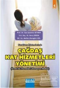 Konaklama İşletmelerinde Çağdaş Kat Hizmetleri Yönetimi