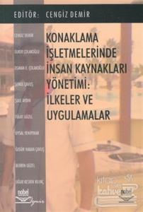 Konaklama İşletmelerinde İnsan Kaynakları Yönetimi İlkeler ve Uygulamalar