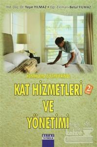 Konaklama İşletmelerinde Kat Hizmetleri ve Yönetimi