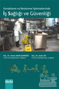 Konaklama ve Beslenme İşletmelerinde İş Sağlığı ve Güvenliği