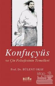 Konfuçyüs ve Çin Felsefesinin Temelleri