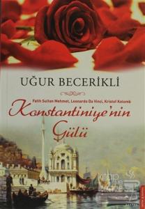 Konstantiniye'nin Gülü