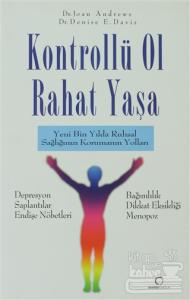 Kontrollü Ol Rahat Yaşa
