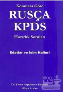 Konulara Göre Rusça KPDS Hazırlık Soruları Edatlar ve İsim Halleri