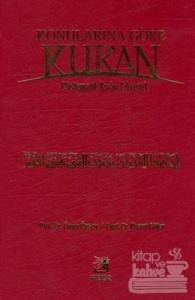 Konularına Göre Kur'an (Sistematik Kur'an Fihristi) (Ciltli)