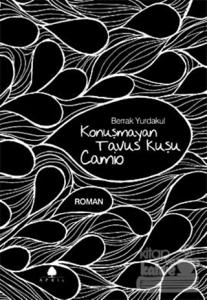 Konuşmayan Tavus Kuşu Camio