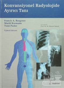 Konvansiyonel Radyolojide Ayırıcı Tanı (Ciltli)