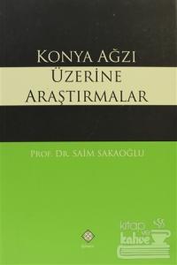Konya Ağzı Üzerine Araştırmalar