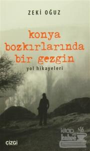 Konya Bozkırlarında Bir Gezgin