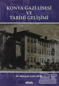 Konya Gazi Lisesi ve Tarihi Gelişimi