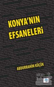 Konya'nın Efsaneleri