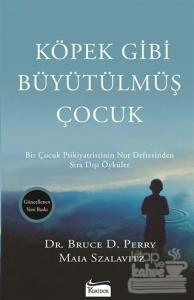 Köpek Gibi Büyütülmüş Çocuk
