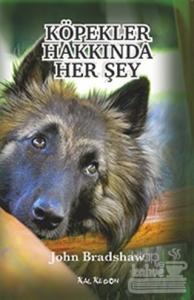 Köpekler Hakkında Her Şey