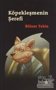 Köpekleşmenin Şerefi