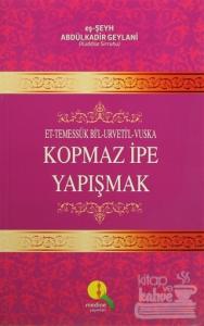 Kopmaz İpe Yapışmak / Et-Temessük Bi'l-Urveti'l-Vuska