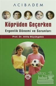 Köprüden Geçerken