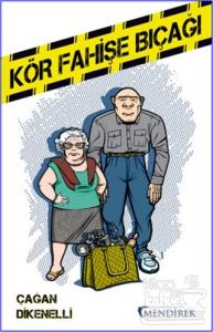 Kör Fahişe Bıçağı