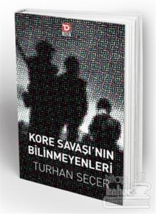 Kore Savaşı'nın Bilinmeyenleri