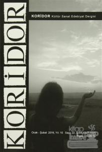 Koridor Kültür Sanat Edebiyat Dergisi Sayı: 22 Ocak-Şubat 2016