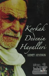 Korkak Dedenin Hayalleri