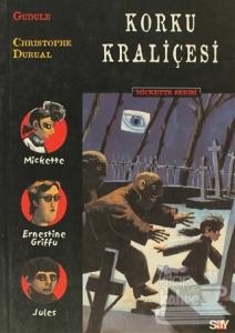 Korku Kraliçesi Mickette Serisi 3