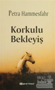 Korkulu Bekleyiş