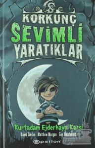 Korkunç Sevimli Yaratıklar - 2 Kurt Adam Ejderhaya Karşı (Ciltli)