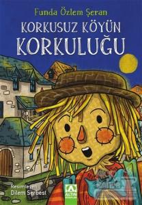 Korkusuz Köyün Korkuluğu