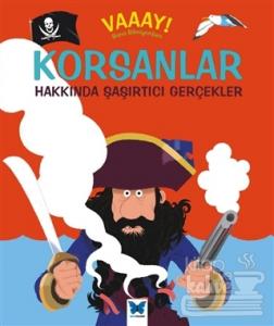 Korsanlar Hakkında Şaşırtıcı Gerçekler