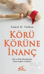 Körü Körüne İnanç