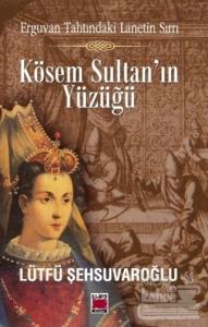 Kösem Sultan'ın Yüzüğü