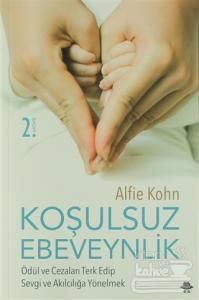 Koşulsuz Ebeveynlik