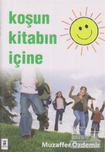 Koşun Kitabın İçine