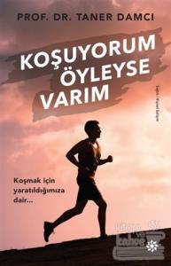 Koşuyorum Öyleyse Varım